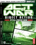 Act of War: Direct Action(tm) Official Strategy Guide (Official Strategy Guides (Bradygames))