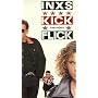 INXS Kick Flick: The Videos