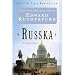 Russka: The Novel of Russia