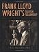 Books : Frank Lloyd Wright's Taliesin Fellowship