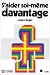 S'aider soi-m&ecirc;me davantage