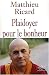 Plaidoyer pour le bonheur
