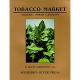 tobacco market ahoskie n c