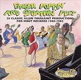 Finger Poppin' & Stompin' Feet: 20 Classic Allen Toussaint Productions For Minit Records 1960-1962 by Various Artists