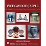 Wedgwood Jasper: Classics, Rarities and Oddities from Four Centuries (Schiffer Book for Collectors)