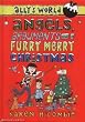Angels, Arguments and a Furry Merry Christmas (Ally's World)