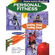 Personal Fitness: Looking Good-Feeling Good : Student Activity Handbook by Charles S. Williams, Emmanouel G. Harageones, Dewayne J. Johnson, and Charles D. Smith