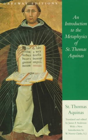An Introduction to the Metaphysics of St. Thomas Aquinas