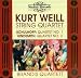 Kurt Weill: String Quartet; Schulhoff: Quartet No. 1; Hindemith: Quartet No. 3