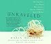 Unraveled: The True Story of a Woman Who Dared to Become a Different Kind of Mother