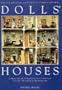 Dolls' Houses: Domestic Life and Architectural Styles in Miniature From the 17th....
