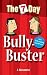Seven Day Bully Buster (The 7 Day Series)