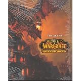 The Art of World of Warcraft Cataclysm Hardcover Art Book