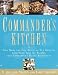  : Commander's Kitchen : Take Home the True Taste of New Orleans With More Than 150 Recipes from Commander's Palace Restaurant