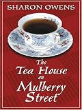 The Tea House on Mulberry Street