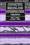 Convective Boiling and Condensation (Oxford Engineering Science)