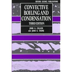 Convective Boiling and Condensation (Oxford Engineering Science Series , No 38)