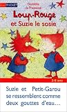 Loup-Rouge et Suzie le sosie