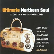 Ultimate Northern Soul: 22 Classic & Rare Floorshakers
