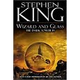 Wizard and Glass (The Dark Tower, Book 4)
