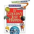 It Couldn't Just Happen: Fascinating Facts About God's World