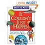 It Couldn't Just Happen: Fascinating Facts About God's World