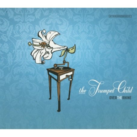 Over - The Trumpet Child - Zortam Music