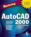 Mastering AutoCAD 2000