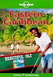 Lonely Planet : Eastern Caribbean