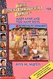 Mary Anne and Too Many Boys (Baby-Sitters Club, 34)