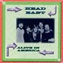 Head East: Alive in America (Concert Classics, Vol. 7)