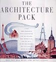The Architecture Pack : A Unique, Three-Dimensional Tour of Architecture over the Centuries : What Architects Do, How They Do It