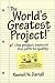 Book The World's Greatest Project: One Project Team on the Path to Quality