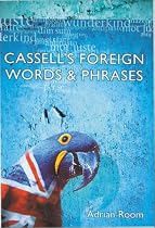 Cassell's Foreign Words and Phrases