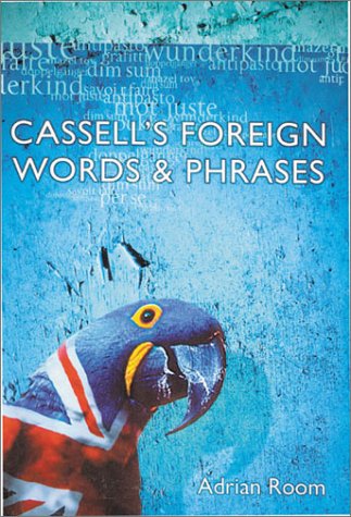 Cassell's Foreign Words and Phrases