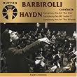 Barbirolli Conducts Haydn : Symphonies n� 83 'La Poule' & n� 88 & n� 96 'Le Miracle'