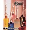 Collectible Bells : Treasures of Sight and Sound