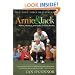 Arnie and Jack: Palmer, Nicklaus, and Golf's Greatest Rivalry