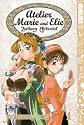 Atelier Marie and Elie -Zarlburg Alchemist- Volume 1 (Atelier Marie & Elie: Zarlburg Alchemist)