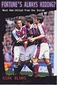 Fortune's Always Hiding: West Ham United from the Inside