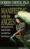 Review Hay House Inc  / Manifesting with the Angels: Allowing Heaven to Help You While You Fulfil Your Life's Purpose