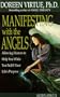 Manifesting with the Angels: Allowing Heaven to Help You While You Fulfill Your Life's Purpose