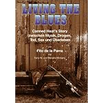 Living The Blues. Canned Heat's Story zwischen Musik, Drogen, Tod, Sex und ?berleben. book cover