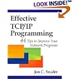  Effective TCP IP Programming: 44 Tips to Improve Your Network Programs 