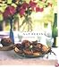 Intimate Gatherings: Great Food for Good Friends