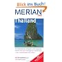 Thailand: Ein buddhistisches K�nigreich unter tropischer Sonne. Von den Trekkingpfaden des Nordens zu den Traumstr�nden des S�dens (MERIAN live)
