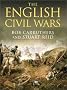The English Civil Wars (Cassell military classics)