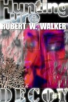 Click to Download Free Kindle Book -> Hunting Lure (Decoy Series #1)