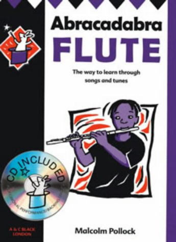 Childrens Toyshop  Books : Abracadabra Flute: The Way to Learn Through Songs and Tunes: Pupil's Book (Abracadabra): The Way to Learn Through Songs and Tunes: Pupil's Book (Abracadabra)