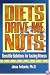 Diets Drive Me Nuts!: Sensible Solutions for Lasting Fitness